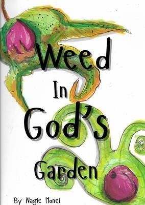 Weed in God's Garden (eBook, ePUB)