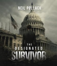 Cover The Designated Survivor (eBook, ePUB)