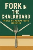 Fork in the Chalkboard (eBook, ePUB)