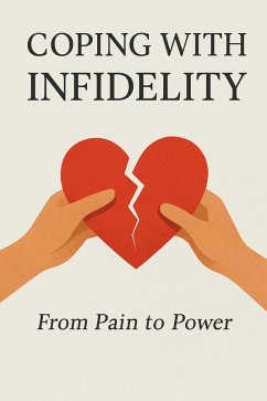 Coping with Infidelity (eBook, ePUB) - Lhor, Samire