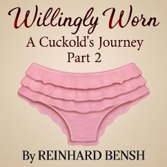 Cover Willingly Worn, A Cuckold's Journey Part 2 (eBook, ePUB)