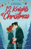 12 Knights of Christmas (eBook, ePUB) 12 Knights of Christmas (eBook, ePUB)