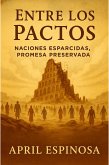 Entre los Pactos (eBook, ePUB) Entre los Pactos (eBook, ePUB)