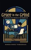 Grace in the Grind (eBook, ePUB)