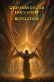 Whispers of the Holy Spirit - Revelation (eBook, ePUB)
