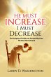 He Must Increase / I Must Decrease... - Bild 1