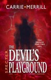 S.P.E.C.T.E.R. The Devil's Playground (eBook, ePUB) S.P.E.C.T.E.R. The Devil's Playground (eBook, ePUB)