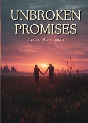 Unbroken Promises (eBook, ePUB) Unbroken Promises (eBook, ePUB)