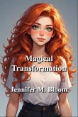 Magical Transformation (eBook, ePUB) Magical Transformation (eBook, ePUB)