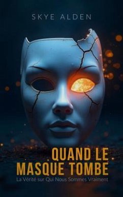 Cover Quand le Masque Tombe (eBook, ePUB)