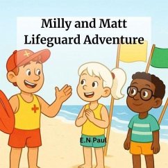 Milly and Matt Lifeguard Adventure (eBook, ePUB) - Paul, E. N