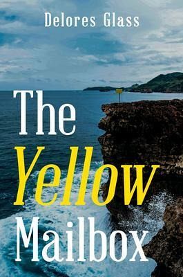 The Yellow Mailbox (eBook, ePUB) The Yellow Mailbox (eBook, ePUB)