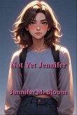 Not Yet Jennifer (eBook, ePUB)