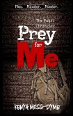 Prey for Me (eBook, ePUB)