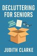 Decluttering for Seniors: A Gentle... - Bild 1