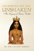 Uncrowned But Not Unshaken (eBook, ePUB)