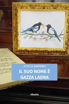 Cover Il suo nome è gazza ladra (eBook, ePUB)