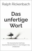 Das unfertige Wort (eBook, ePUB)