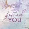 I would have found you (MP3-Download) - Bild 1