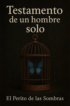 Cover TESTAMENTO DE UN HOMBRE SOLO (eBook, ePUB)
