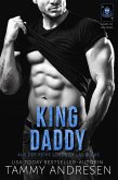 King Daddy (Lords of Las Vegas, #7) (eBook, ePUB) King Daddy (Lords of Las Vegas, #7) (eBook, ePUB)