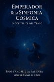 Emperador e la Sinfonia Cosmica (eBook, ePUB) Emperador e la Sinfonia Cosmica (eBook, ePUB)