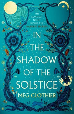 In the Shadow of the Solstice (eBook, ePUB) - Clothier, Meg In the Shadow of the Solstice (eBook, ePUB) - Clothier, Meg