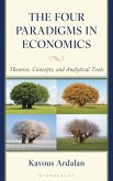 The Four Paradigms in Economics (eBook, ePUB) The Four Paradigms in Economics (eBook, ePUB)