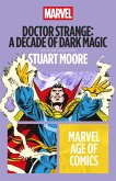 Doctor Strange: A Decade of Dark Magic (eBook, PDF)