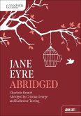 Jane Eyre Abridged (eBook, ePUB) Jane Eyre Abridged (eBook, ePUB)