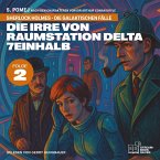Die Irre von Raumstation Delta 7einhalb (Sherlock Holmes - Die galaktischen Fälle, Folge 2) (MP3-Download)