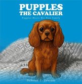 Pupples the Cavalier (eBook, ePUB) Pupples the Cavalier (eBook, ePUB)