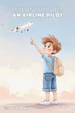 RJ Wants to be an Airline Pilot (eBook, ePUB) RJ Wants to be an Airline Pilot (eBook, ePUB)