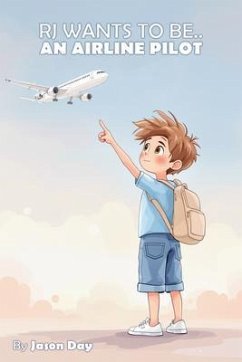 Cover RJ Wants to be an Airline Pilot (eBook, ePUB)