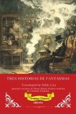Tres Historias De Fantasmas   Spanish Version of Three Ghost Stories (eBook, ePUB) Tres Historias De Fantasmas   Spanish Version of Three Ghost Stories (eBook, ePUB)