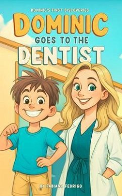Cover Dominic goes to the dentist (eBook, ePUB)
