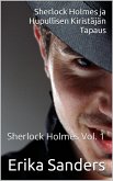 Sherlock Holmes ja Hupullisen Kiristäjän Tapaus (eBook, ePUB) Sherlock Holmes ja Hupullisen Kiristäjän Tapaus (eBook, ePUB)