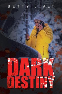 Dark Destiny (eBook, ePUB) - Alt, Betty L.
