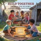 Build Together (eBook, ePUB)