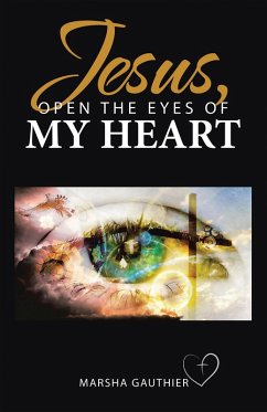 Cover Jesus, Open the Eyes of My Heart (eBook, ePUB)