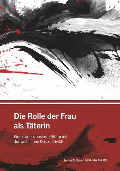 Die Rolle der Frau als Täterin (eBook, ePUB) Die Rolle der Frau als Täterin (eBook, ePUB)