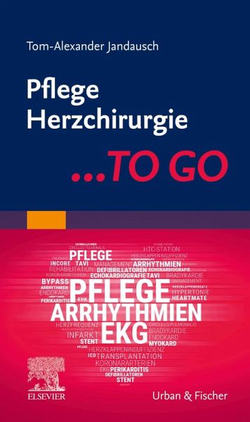 Pflege Herzchirurgie ... TO GO - eBook (eBook, ePUB)