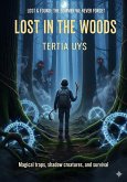 Lost in the woods (Lost & Found: The Summer we never forget, #2) (eBook, ePUB) Lost in the woods (Lost & Found: The Summer we never forget, #2) (eBook, ePUB)