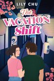 The Vacation Shift (eBook, ePUB) The Vacation Shift (eBook, ePUB)