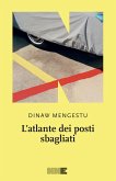 L'atlante dei posti sbagliati (eBook, ePUB) L'atlante dei posti sbagliati (eBook, ePUB)