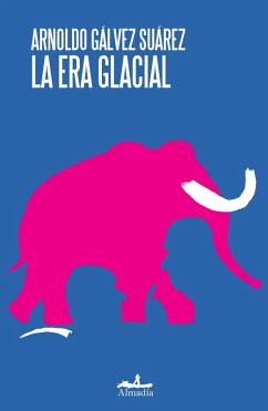 Cover La era glacial (eBook, ePUB)