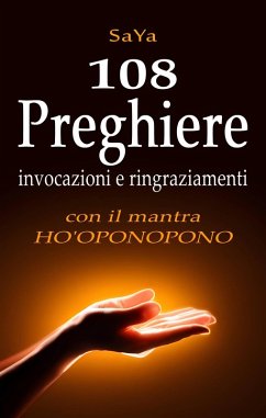 Cover 108 Preghiere, invocazioni e ringraziamenti con il mantra Ho'oponopono (eBook, ePUB)