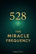 528 The Miracle Frequency (eBook, ePUB) - Bild 1