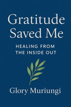 Cover Gratitude Saved me (Digital soulcare) (eBook, ePUB)