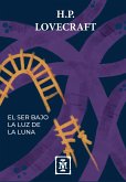 El ser bajo la luz de la luna (eBook, ePUB)
